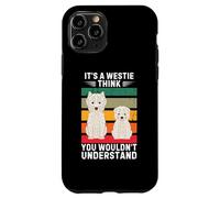 Vintage It's a Westie Dog Think You Would Not Understand Carcasa para iPhone 11 Pro
