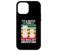 Vintage It's a Westie Dog Think You Would Not Understand Carcasa para iPhone 12 Pro MAX
