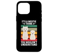 Vintage It's a Westie Dog Think You Would Not Understand Carcasa para iPhone 16 Pro MAX