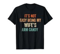 Vintage It's Not Easy Being My Wifes Arm Candy Camiseta gráfica económica, Hombre, Negro, L