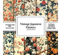 Vintage Japanese flowers Scrapbook Paper: Decorative Double-Sided Craft Papers For Junk Journals, Wrapping & Mixed Media, Card Making And More