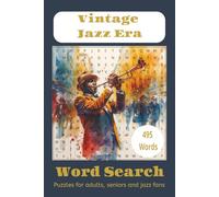Vintage Jazz Era Word Search Puzzle Book: Word Searches with Easy to Read Print about 1930's Jazz Music, Jazz Era, Vintage Jazz and More | 6 x 9 ... for Vacation, Holidays and Free Times