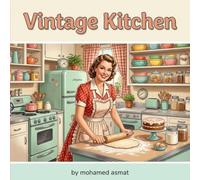 Vintage Kitchen Coloring Book: Retro 1950s Housewife and Bakery Designs for Women Who Love Nostalgia