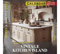 Vintage Kitchen Island 2025: 18 Months of Timeless Recipes July 2024 to December 2025 Organize with a Large-Sized Highlighting Enchanting Vintage Kitchen Decor Ideal Gifts