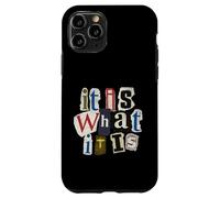 Vintage Letter Prints, It Is What It Is Carcasa para iPhone 11 Pro