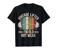 Vintage Lifter I'm Old Not Weak, gimnasio, hombres divertidos Camiseta