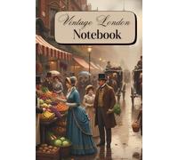 Vintage London Notebook: A 150-page Lined Notebook Inspired by Old-World London Charm