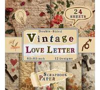 Vintage Love Letter Scrapbook Paper: 24 Double-Sided Sheets with 12 Romantic Designs for Journals, Card Making, Collage, Scrapbooking & DIY Crafts