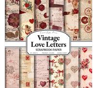 Vintage Love Letters Scrapbook Paper: 20 Double-Sided 8.5 x 8.5 Sheets with Love Letters, Wax Seals, Pressed Florals & Cupid Motifs for Junk Journals, Decoupage, Collage & Card Making