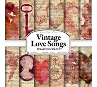 Vintage Love Songs Scrapbook Paper: 20 Double-Sided 8.5 x 8.5 Pattern Sheets with Sheet Music, Violins, Roses, Keys & Romantic Motifs for Junk Journals, Decoupage, Collage & Card Making