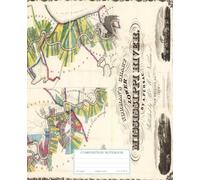 Vintage Map Notebook - Norman’s Chart of the Lower Mississippi River (1858 Edition): College-Ruled Composition Book with an Antique Map Highlighting ... and Plantations from Natchez to New Orleans.