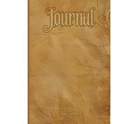 VINTAGE Medieval STYLE JOURNAL FOR YOUR IDEAS, DREAMS, GOALS AND TO WRITE ALSO HOW TO MAKE THOSE DREAMS REALITY FOR YOU: For Adults, Teens and Seniors