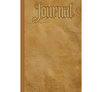VINTAGE Medieval STYLE JOURNAL FOR YOUR IDEAS, DREAMS, GOALS AND TO WRITE ALSO HOW TO MAKE THOSE DREAMS REALITY FOR YOU: For Adults, Teens and Seniors