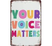 Vintage Metal Plaque Your Voice Matters Retro Tin Sign Home Kitchen Bar Wall Decor Funny Inspirational Art 8 X 12 in