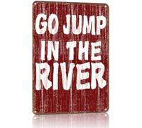 Vintage Metal Sign Go Jump In The River Wall Decor 8 X 12 in