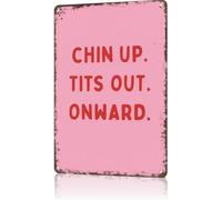 Vintage Metal Tin Sign Chin Up Carry On Onward Brave Quote Wall-Art for Garage Office Bar Bedroom Home Living Room 8 X 12 in