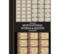 Vintage Motivational Words and Quotes Ephemera: Cut Out and Collage for Junk Journal - Scrapbooking - DIY Craft Project