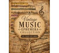 Vintage Music Ephemera Collection: 84 Pages of Decorative Sheet Music and Aged Paper Labels for Creative Arts and Craft Projects