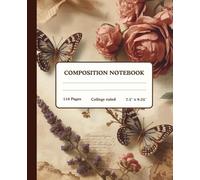 Vintage Natural History Butterflies & Wildflowers Composition Notebook: 9.25 × 7.5 Inch, College Ruled, Ideal for Field Notes, School, Office & Daily ... Writing & School (Natural History Collection)