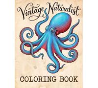 Vintage Naturalist Coloring Book: Relaxing Adult Coloring Pages Featuring Vintage Zoological Animals in Classic Stipple Style