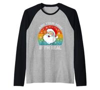 Vintage Navidad Funny Santa Claus pregúntale a tu mamá si Soy Real Camiseta Manga Raglan