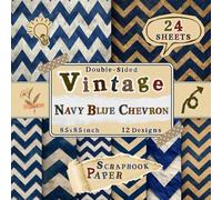 Vintage Navy Blue Chevron Scrapbook Paper: 24 Double-Sided Sheets with 12 Geometric & Classic Designs for Card Making, Journaling, Collage, Wrapping & Scrapbooking