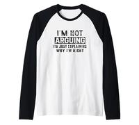 Vintage No Estoy Discutiendo, Solo explicando por qué Tengo Camiseta Manga Raglan