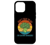 Vintage No me hables estoy comiendo brócoli Retro Carcasa para iPhone 12 Pro Max