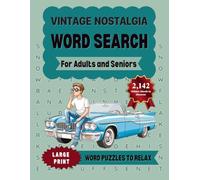 Vintage Nostalgia Word Search for Adults and Seniors: Mindful Words Inspired by Memories and the Past