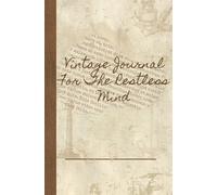 Vintage Notebook: Vintage Notes For The Restless Mind