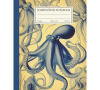 Vintage Octopus Composition Notebook College Ruled: Marine Life Scientific Illustrations | 7.5x9.25 in | 110 Pages: Ocean Sea Life Aesthetic Journal ... Researchers & Marine Biology Enthusiast