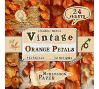 Vintage Orange Petals Scrapbook Paper: 24 Double-Sided Sheets with 12 Vibrant & Botanical Floral Designs for Journals, Collage, DIY Crafts, Scrapbooking & Mixed Media