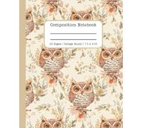 Vintage Owl Composition Notebook | Antique Woodland Aesthetic Writing Journal | College Ruled Notebook for School, Notes & Daily Writing | 110 Pages 7.5 x 9.25 | Great Gift for Owl Lovers