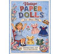 Vintage papel dolls: Cut, Dress & Play • Paper Dolls Book • Vintage Outfits • For Adults, Teens & Kids (Vintage papel dolls vol.1,2,3)