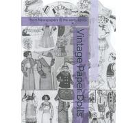 Vintage Paper Dolls: from Newspapers in the early 1900s