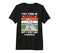 Vintage Piensan Que Estoy Loco Pero Me Gusta Amante Samurai Camiseta Premium