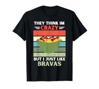 Vintage Piensan Que Estoy Loco Pero Me Gusta Bravas Lover Camiseta