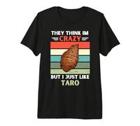 Vintage Piensan Que Estoy Loco Pero Me Gusta Taro Amante De La Comida Camiseta Premium