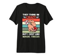 Vintage Piensan Que Estoy Loco, Pero me Gustan los Trucos de Magia Camiseta Premium
