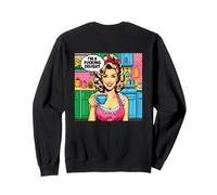 Vintage Pin-up Chica Soy Un Mierda Delicia Sarcástico Ingenio Sudadera