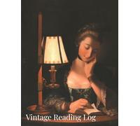 Vintage Reading Log: Large Print Book Tracker with Fine Art Cover | 8.5" x 11" Reading Log with Space for over 1,800 Books | Elegant Vintage Design