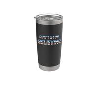 Vintage retro de los 80 No dejes de creer Vaso térmico de acero inoxidable de doble pared