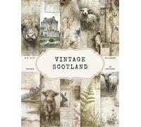 Vintage Scotland Scrapbook Paper - 70 Pages, 35 Double-Sided Designs - 8.5 x 11 in Celtic Country Pad: Scrapbook Paper with Highland Cows, Sheep, ... Tartan, and Rustic Scottish Motifs