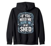 Vintage Si me Necesitas, estaré en mi cobertizo, Gardener Life Sudadera con Capucha