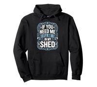 Vintage Si me Necesitas, estaré en mi cobertizo, Gardener Life Sudadera con Capucha