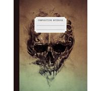 Vintage Skull Composition Notebook: College Ruled Gothic Style Gift Book for Adults