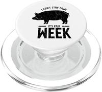 Vintage State I Can't Stay Calm Its Fair Week Hog Pig Show PopSockets PopGrip para MagSafe
