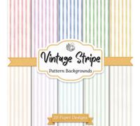 Vintage Stripe Pattern Backgrounds: 20 Decorative Pastel Sheet Collection for Scrapbooking, Junk Journals, Card Making, Origami, Collage Art, Decoupage, and DIY Paper Craft Projects