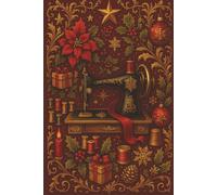 Vintage style Christmas sewing Notebook - Sewing Journal for Quilters and crafters: A festive sewing notebook for holiday projects, gift lists, and creative journaling