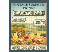 Vintage Summer Picnic Word Search: 5o Large Print, Easy & Very Easy Puzzles for Dementia, Alzheimer’s, Stroke Recovery & Memory Support